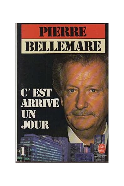 C'est arrivé un jour. Tome 1